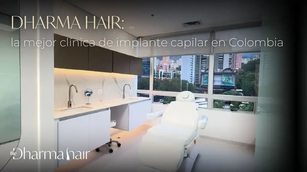 Mejor clínica de implante capilar en Colombia - Clínica Dharma Hair 2