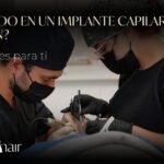 Guía práctica para antes de hacerte un implante capilar en Medellín - Dharma Hair - Medellín Colombia