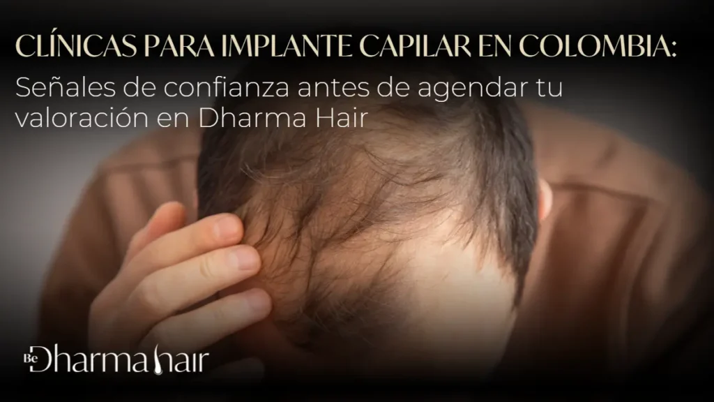 Clínicas para implante capilar en Colombia-Dharma Hair