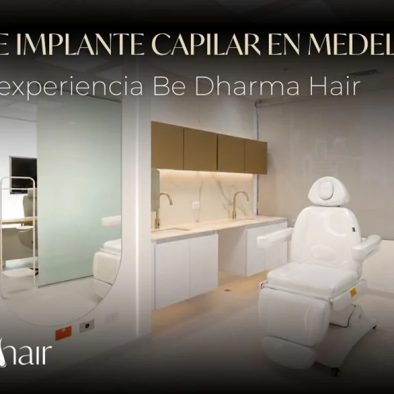 Clínica de implante capilar en Medellín Conoce la experiencia Be Dharma Hair