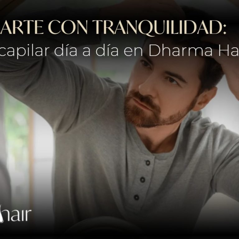 Implante capilar día a día-Dharma Hair