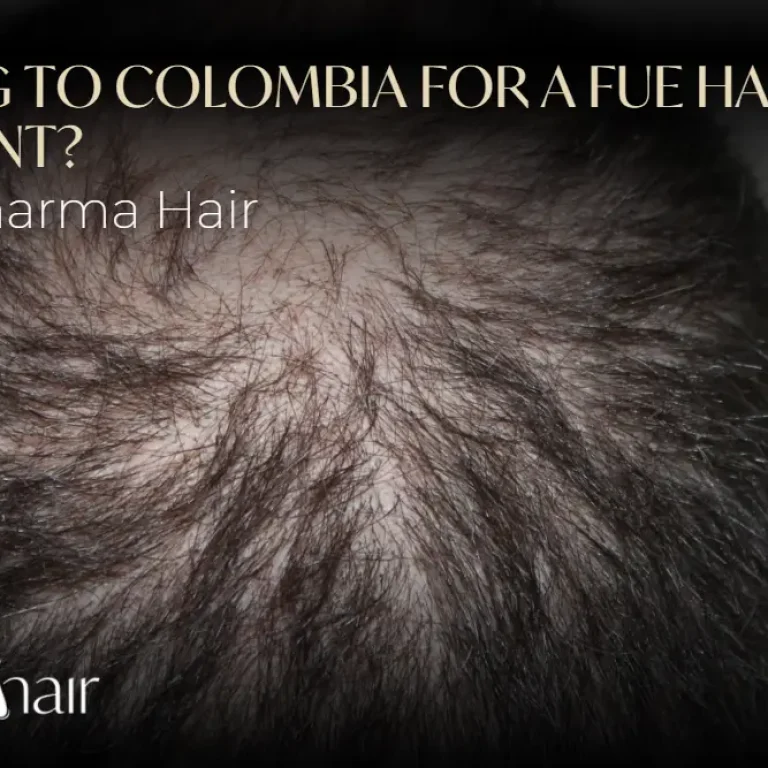 Traveling to Colombia for a FUE Hair Transplant- Choose Dharma Hair
